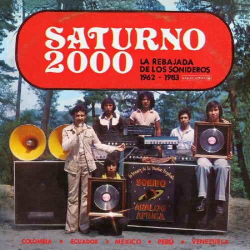 Saturno 2000 - La Rebajada De Los Sonideros / Var - Saturno 2000 - La Rebajada De Los Sonideros / Var - Music CD