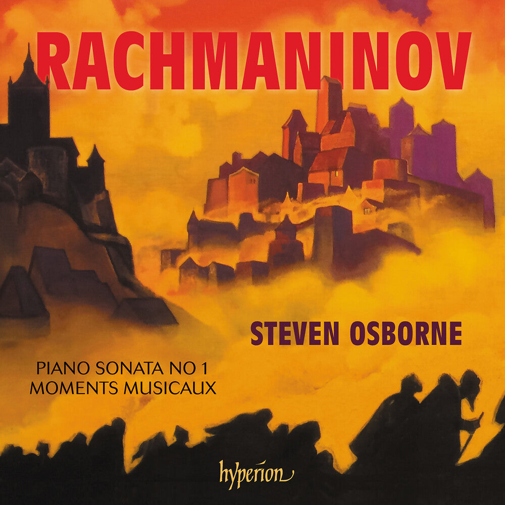 Steven Osborne - Rachmaninov: Piano Sonata No.1 Moments Musicaux Music CD