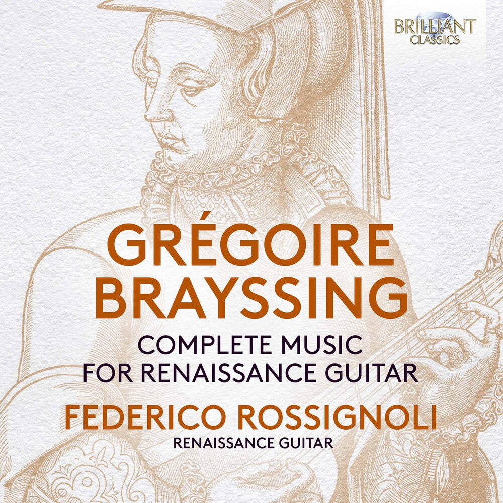 Brayssing / Rossignoli - Complete Music For Renaissance [CD]
