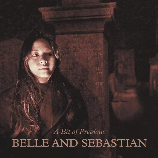 Belle And Sebastian - A Bit Of Previous [CD]
