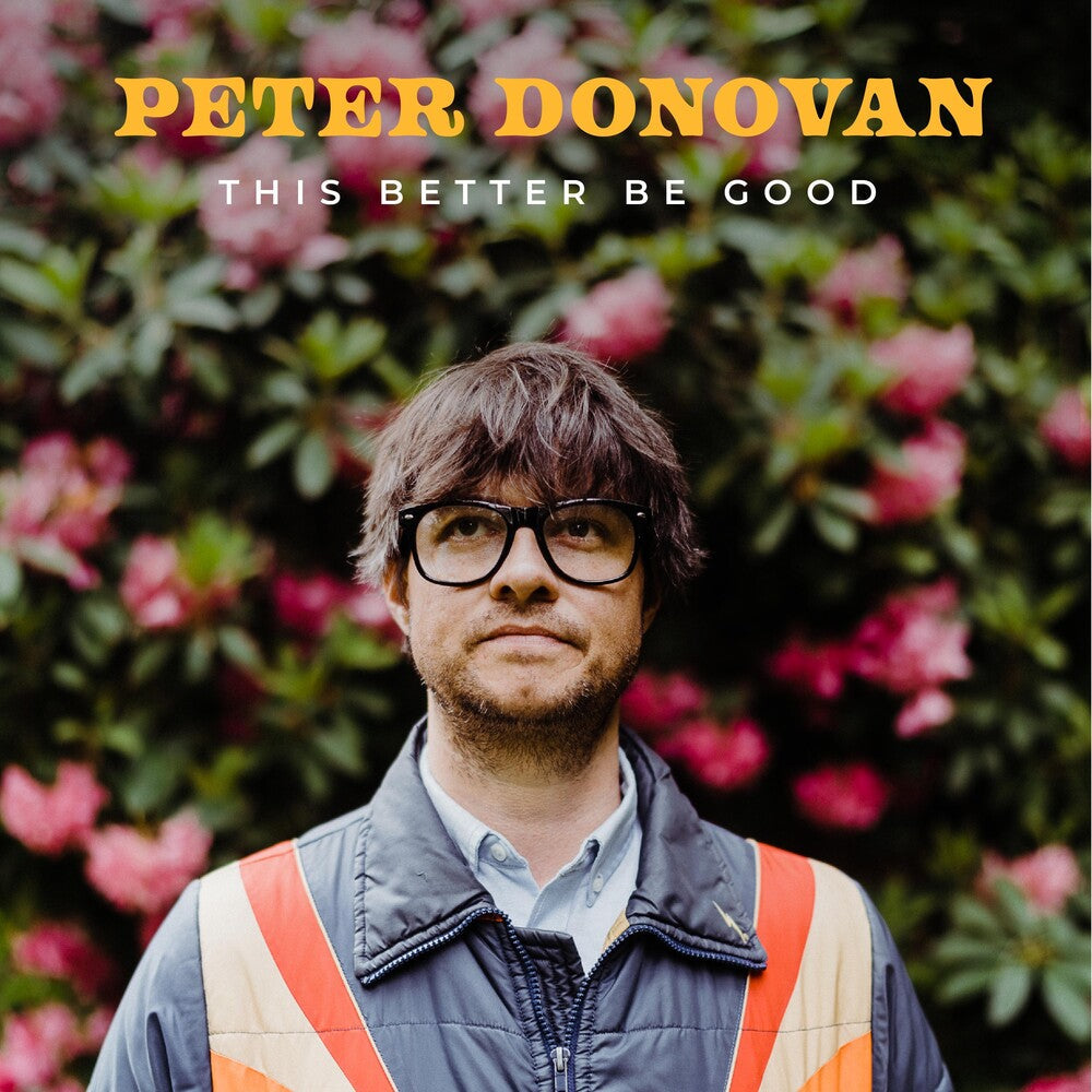 Peter Donovan - This Better Be Good Music CD