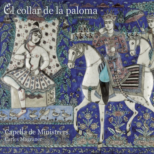 Magraner / Capella De Ministrers - El Collar De La Paloma [CD]