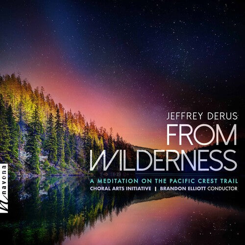 Derus / Choral Arts Initiative - From Wilderness - Music CD