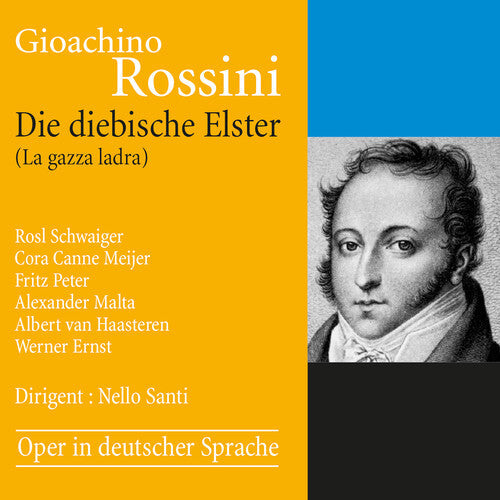 Rossini / Schwaiger / Peter - Die Diebische Elster - Music CD