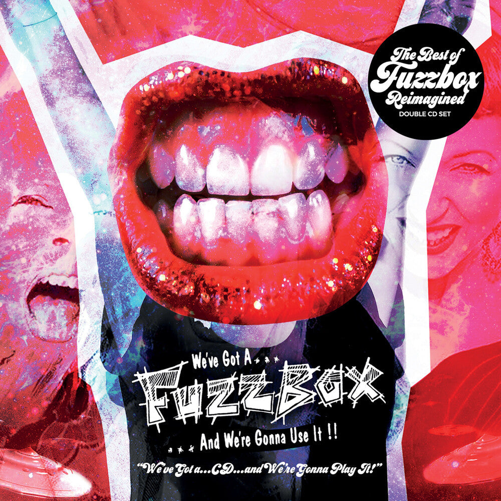 Fuzzbox - We've Got A...Cd...And We're Gonna Play It [CD]