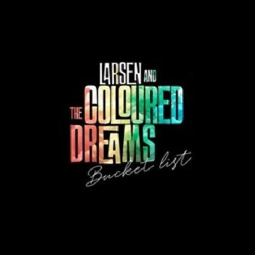 Larsen & The Coloured Dreams - Bucket List - Vinyl Record
