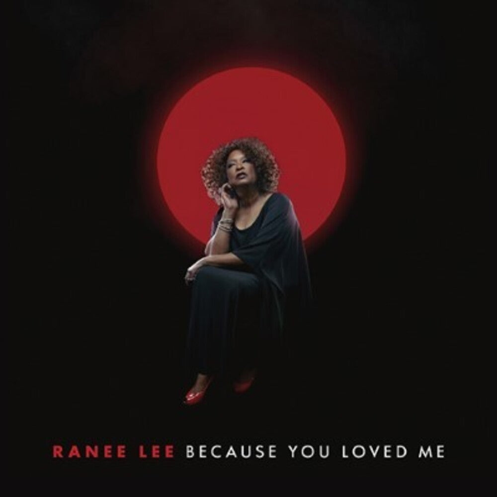 Ranee Lee - Because You Loved Me Music CD