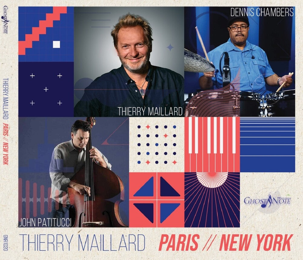 Thierry Maillard  / Patitucci,John / Chambers,John - Paris New York Music CD