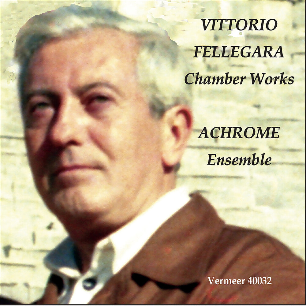 Fellegara / Achrome - Chamber Works Music CD