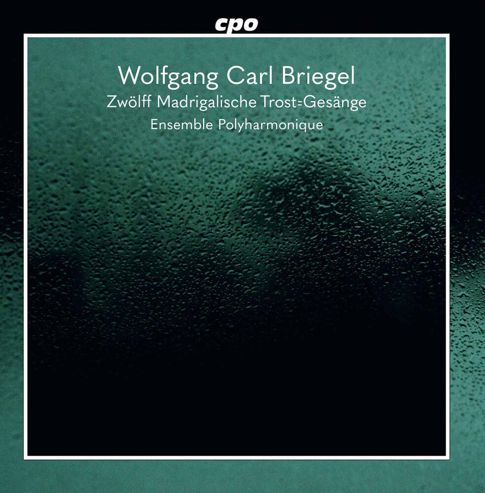 Briegel / Ensemble Polyharmonique / Eichhorn - Zwolff Madrigalische [CD]