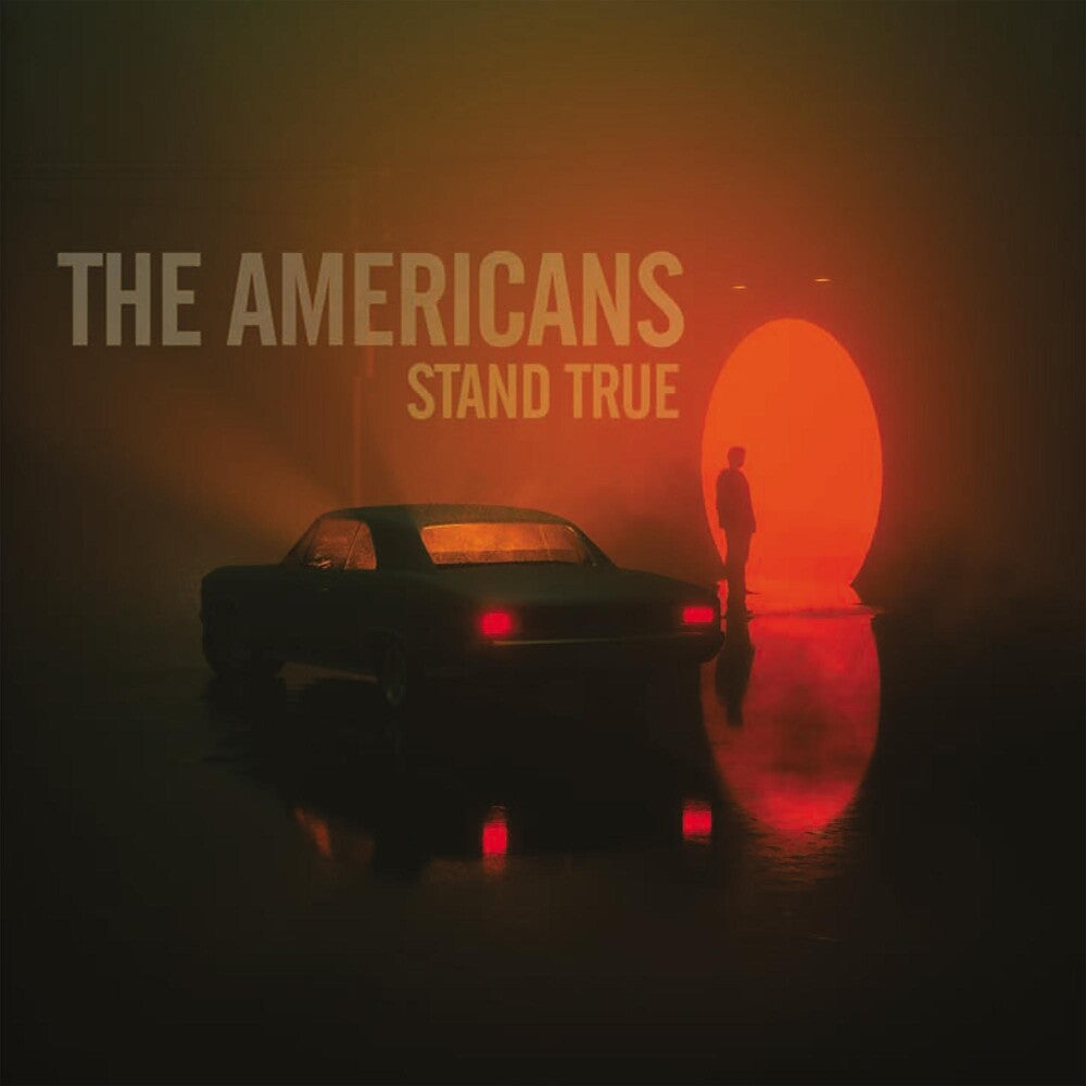 The Americans - Stand True [LP] Vinyl Record