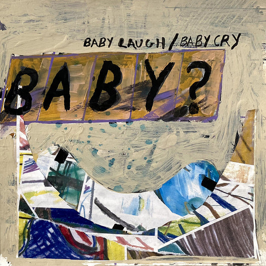 Baby? - Baby Laugh / Baby Cry [LP] Vinyl Record