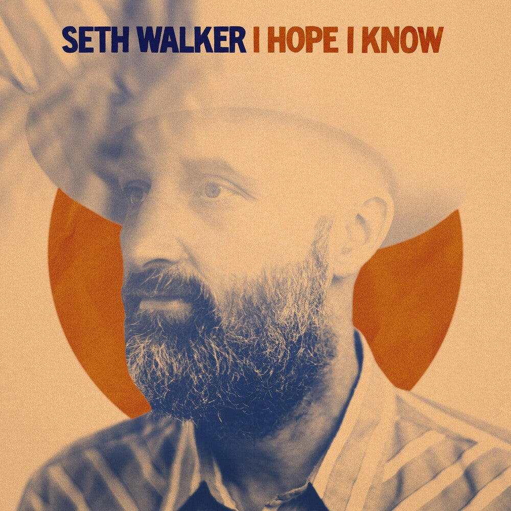 Seth Walker - I Hope I Know [CD]