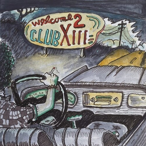 Drive-by Truckers - Welcome 2 Club Xiii - Music CD