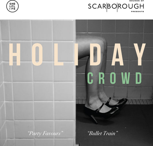 The Holiday Crowd - Party Favours [7" Vinyl]