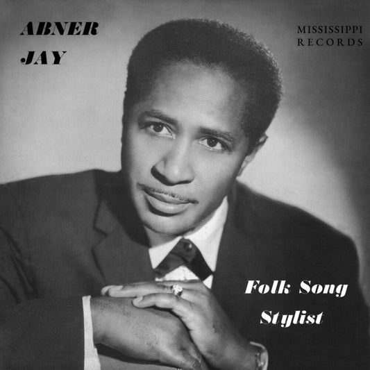 Abner Jay - Folk Song Stylist [LP] Vinyl Record