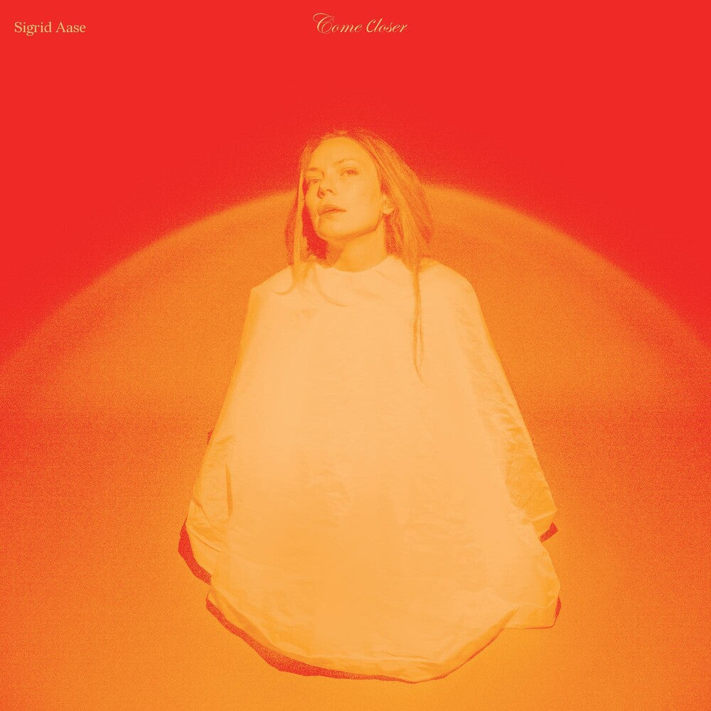 Sigrid Aase - Come Closer [LP] Vinyl Record