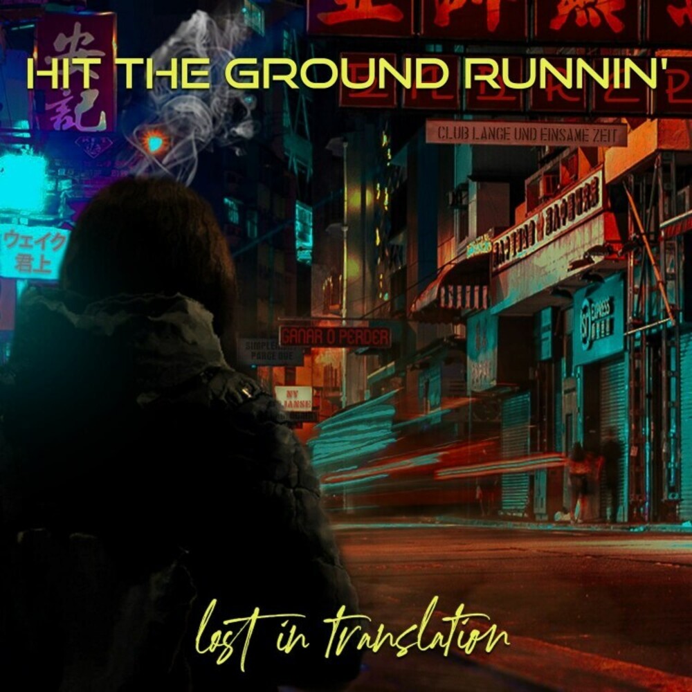 Hit the Ground Runnin' - Lost In Translation [CD]