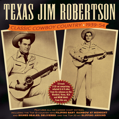 Robertson,texas Jim - Classic Cowboy Country 1939-54 - Music CD