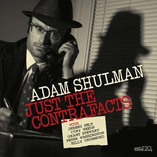 Adam Shulman - Just The Contrafacts [CD]