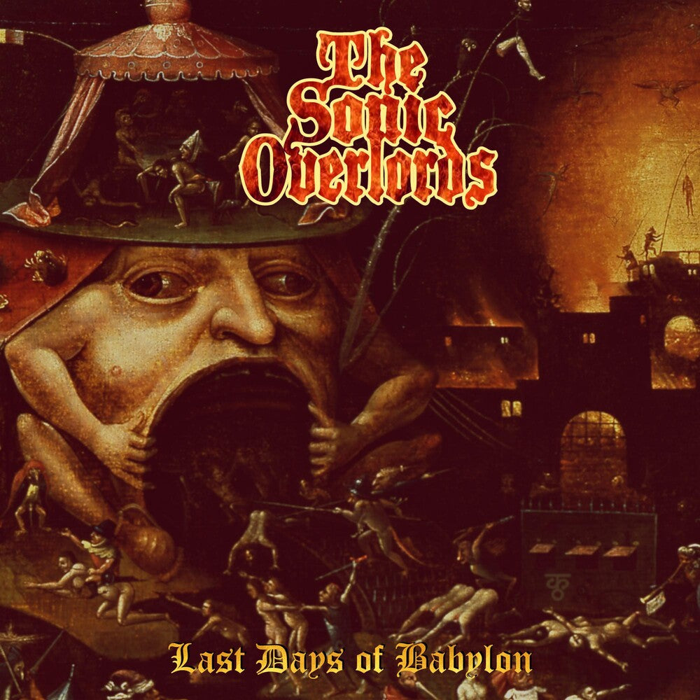 Sonic Overlords - Last Days Of Babylon [LP] Vinyl Record