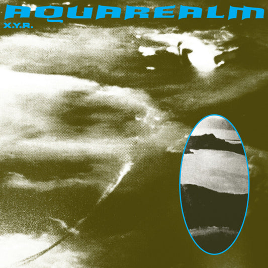 X.Y.R. - Aquarealm [LP] Vinyl Record