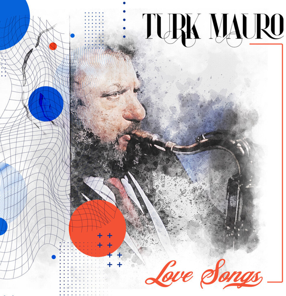 Turk Mauro - Love Songs [CD]