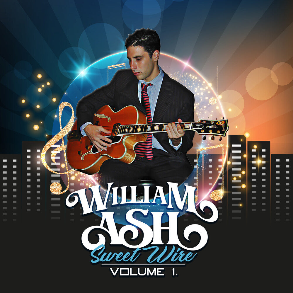 William Ash - Sweet Wire Vol. 1 [CD]