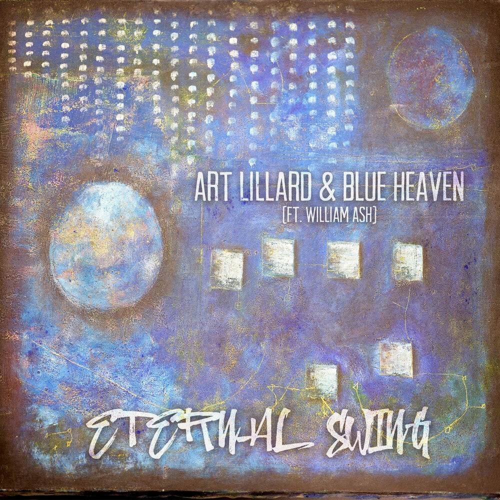 Lillard, Art / Blue Heaven - Eternal Swing [CD]