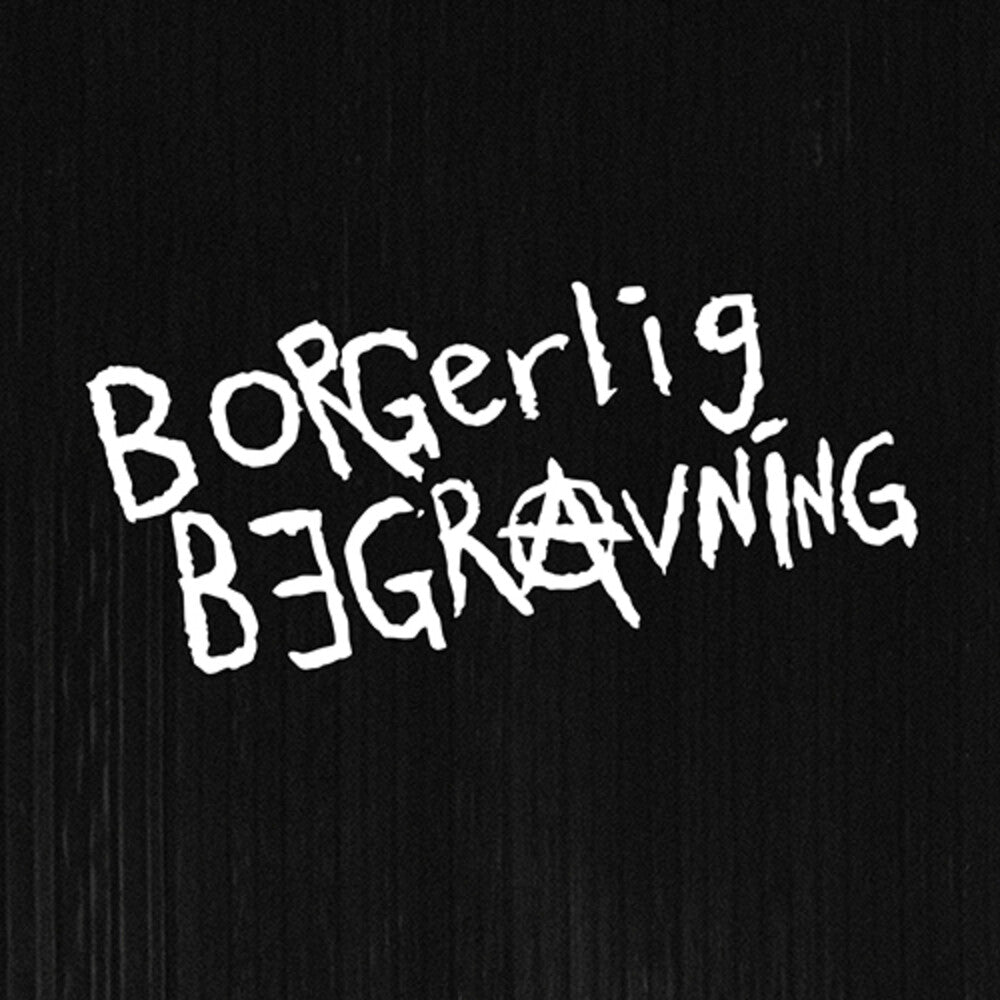 Borgerlig Begravning - Gor Vad Du Vill [CD]