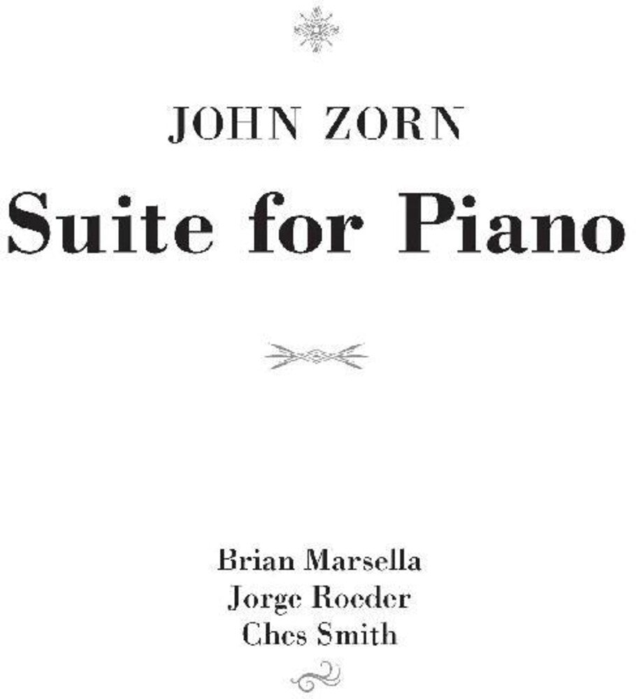 John Zorn - Suite For Piano [CD]