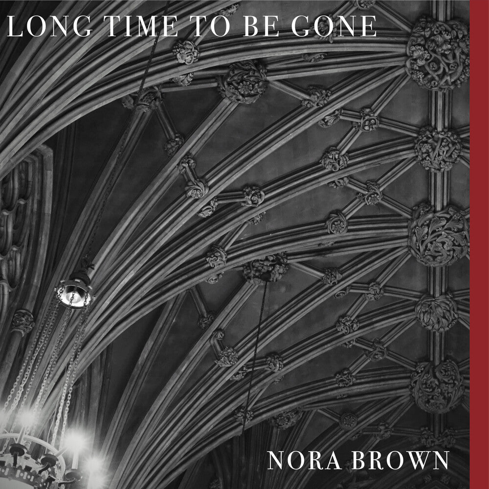 Nora Brown - Long Time To Be Gone [Download Included] Vinyl Record