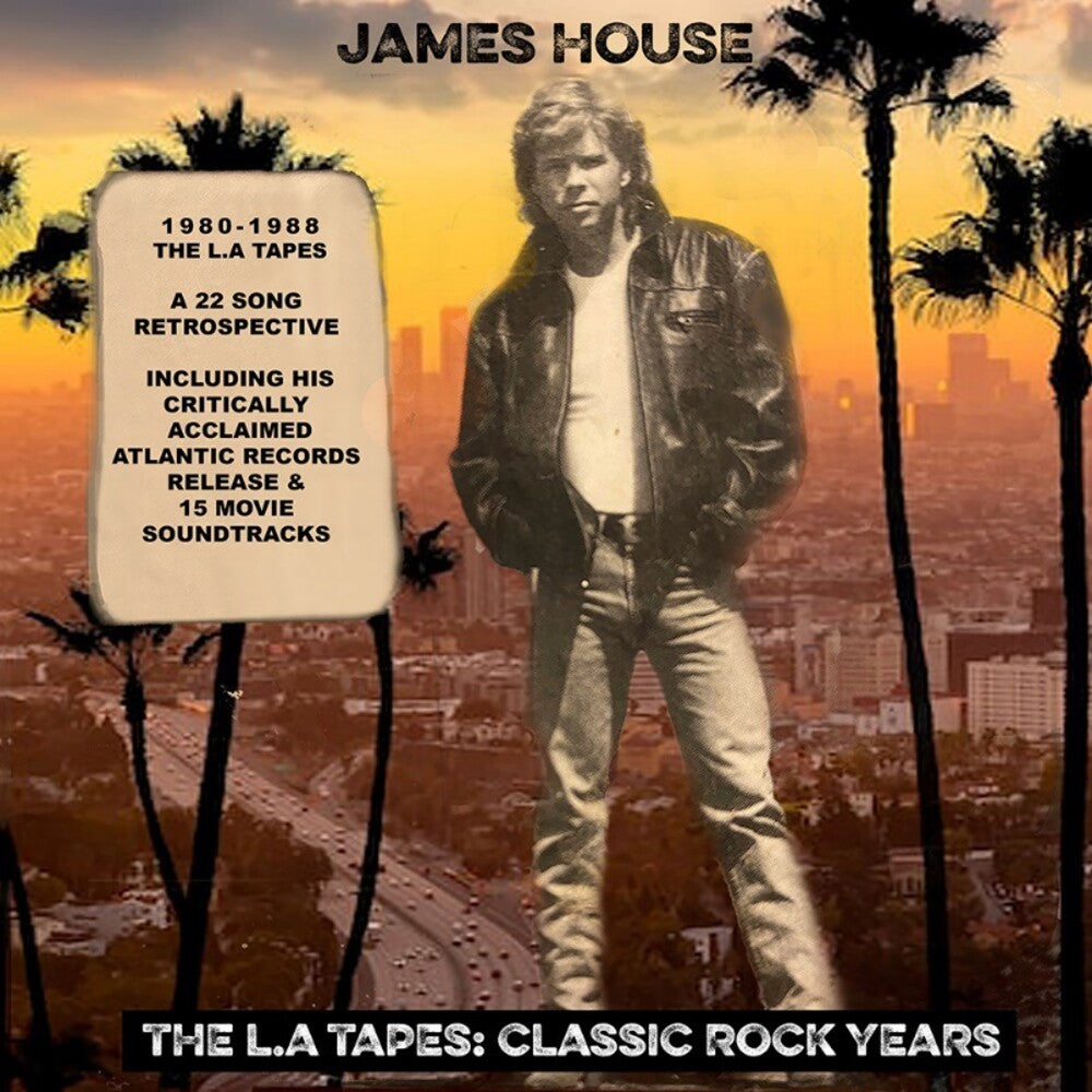 James House - The L.A. Tapes: Classic Rock Years [CD]