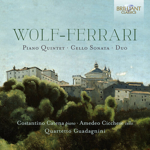 Wolf-ferrari / Costantino Catena - Quartet 6 / Sonata 30 / Duo 33 - Music CD