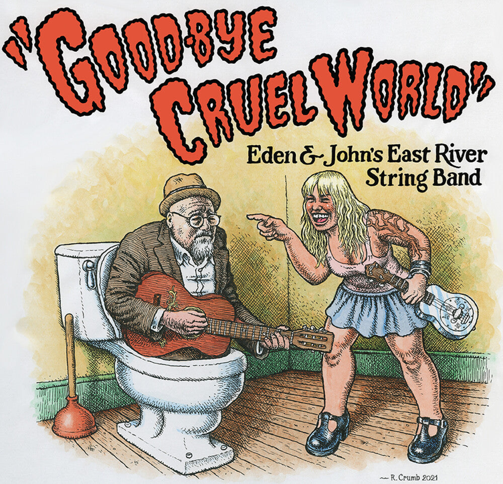East River String Band - Good-Bye Cruel World [CD]