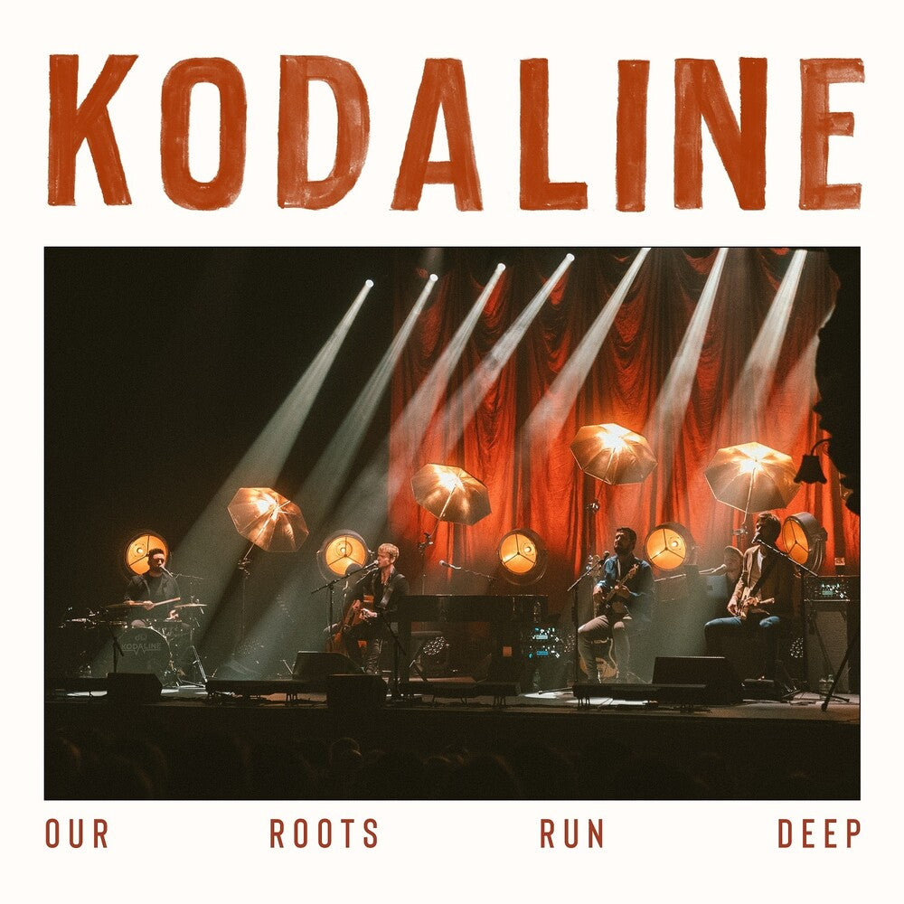 Kodaline - Our Roots Run Deep Music CD