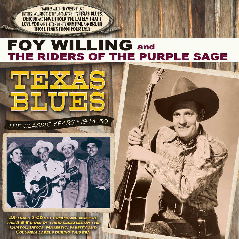 Foy Willings  & The Riders Of The Purple Sage - Texas Blues: The Classic Years 1944-50 Music CD