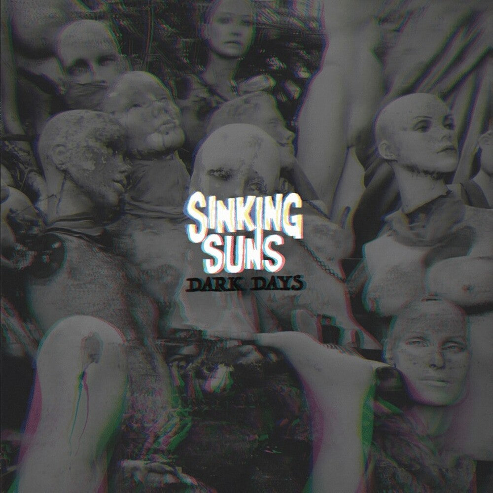 Sinking Suns - Dark Days [LP] Vinyl Record