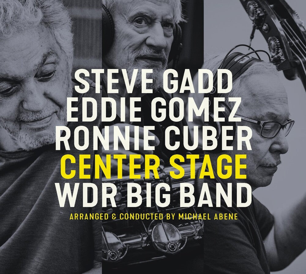Steve Gadd  / Gomez,Eddie / Cuber,Ronnie - Center Stage Music CD
