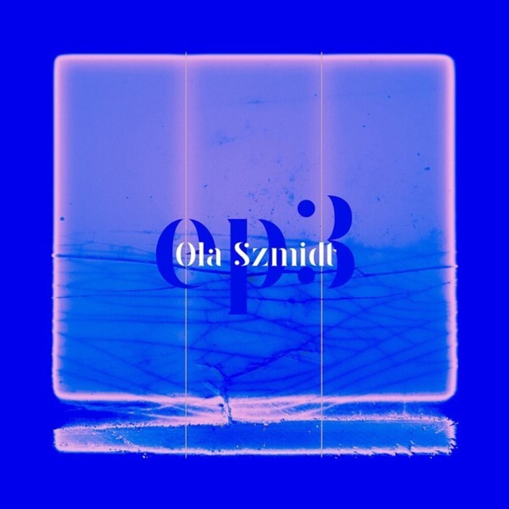 Ola Szmidt - Ep3 (Uk) [12" Vinyl]