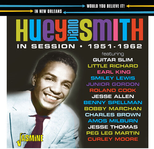 Smith,huey Piano - Would You Believe It: In Session In New Orleans - Music CD