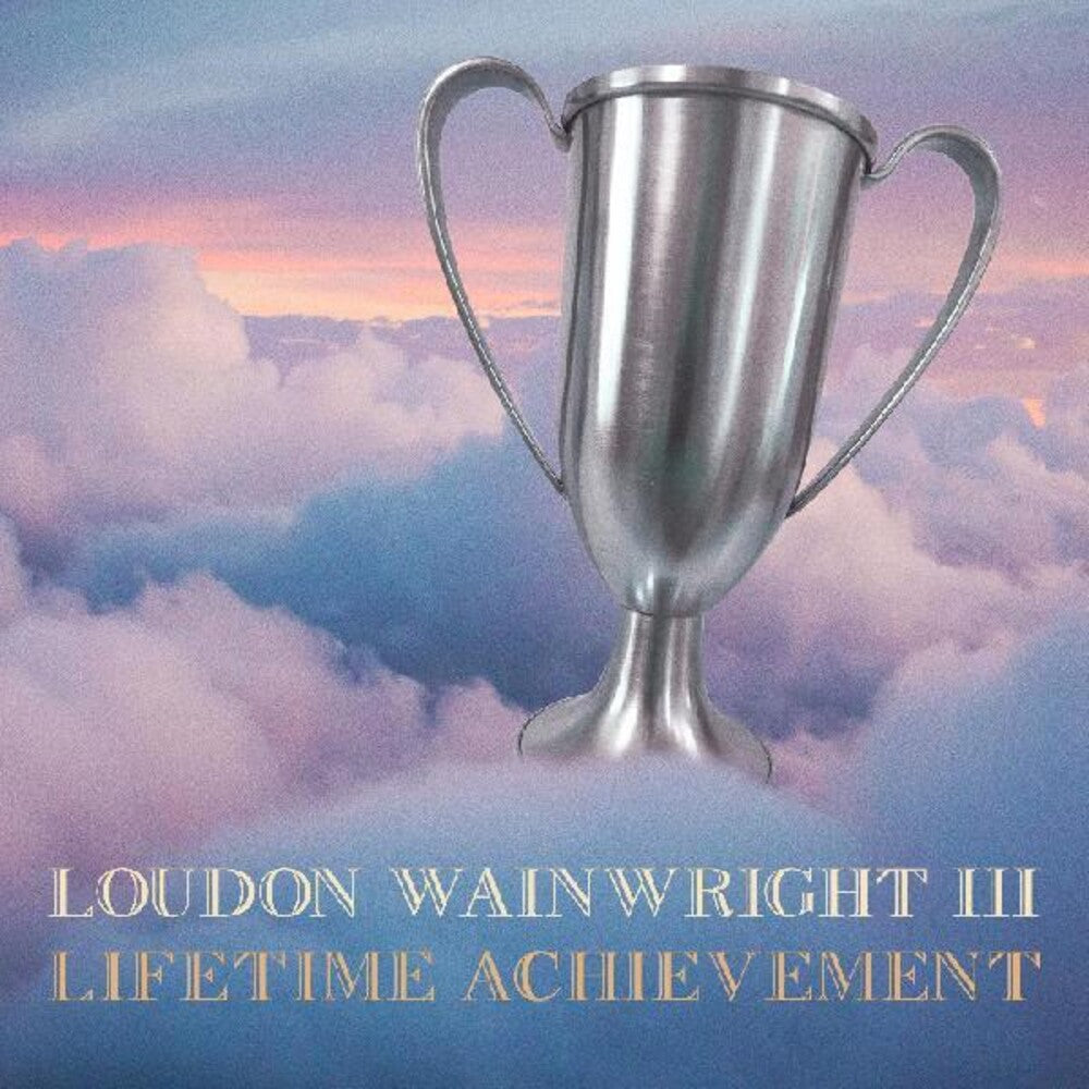 Loudon Wainwright III - Lifetime Achievement Music CD