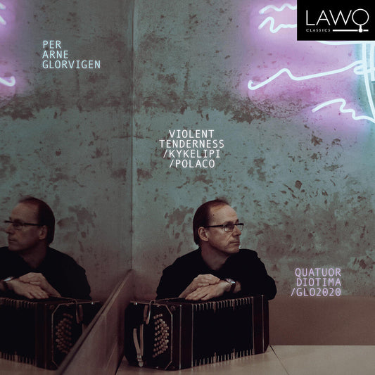 Glorvigen / Glorvigen / Quatuor Diotima - Violent Tenderness / Kykelipi / Polaco [CD]