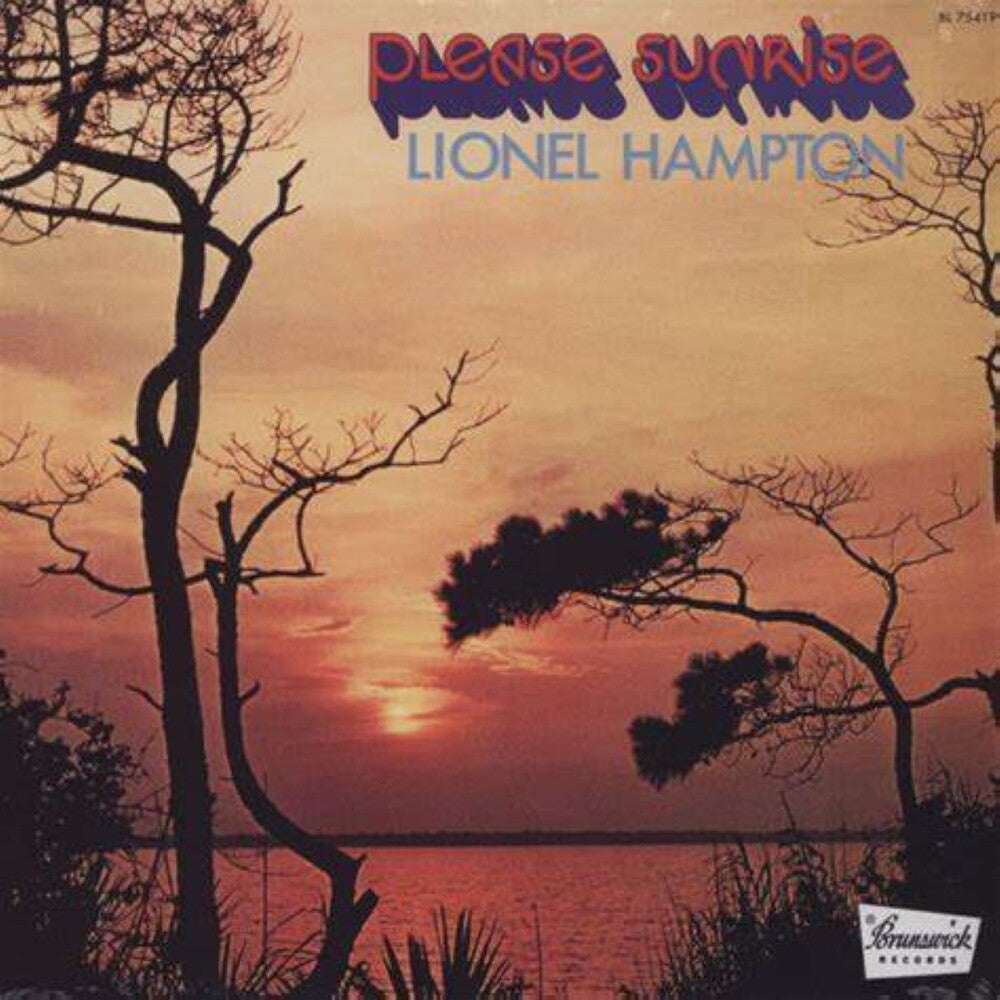 Lionel Hampton - Please Sunrise [LP] Vinyl Record