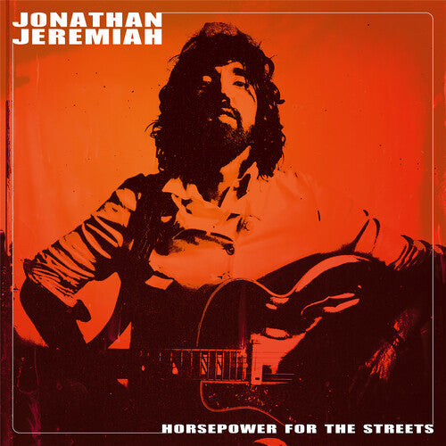 Jeremiah,jonathan - Horsepower For The Streets - Music CD