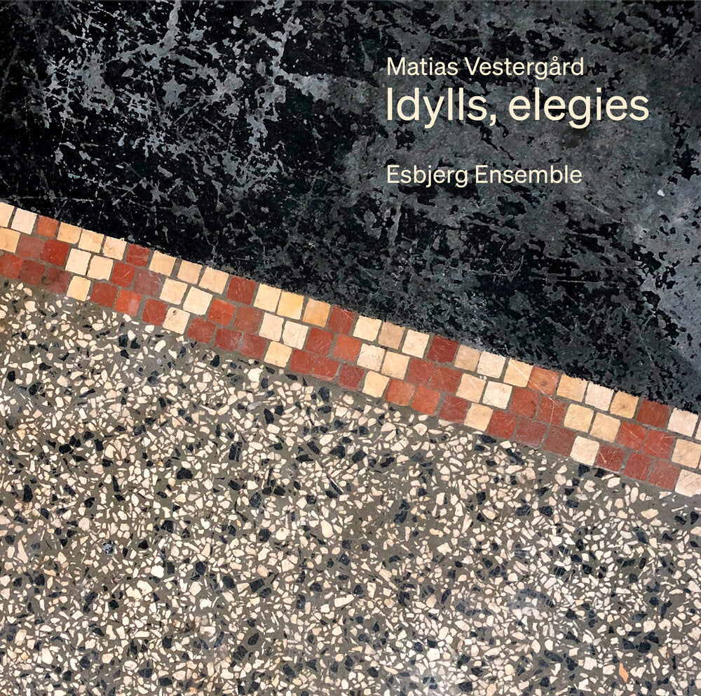 Esbjerg Ensemble / Vestergard - Idylls Elegies [CD]