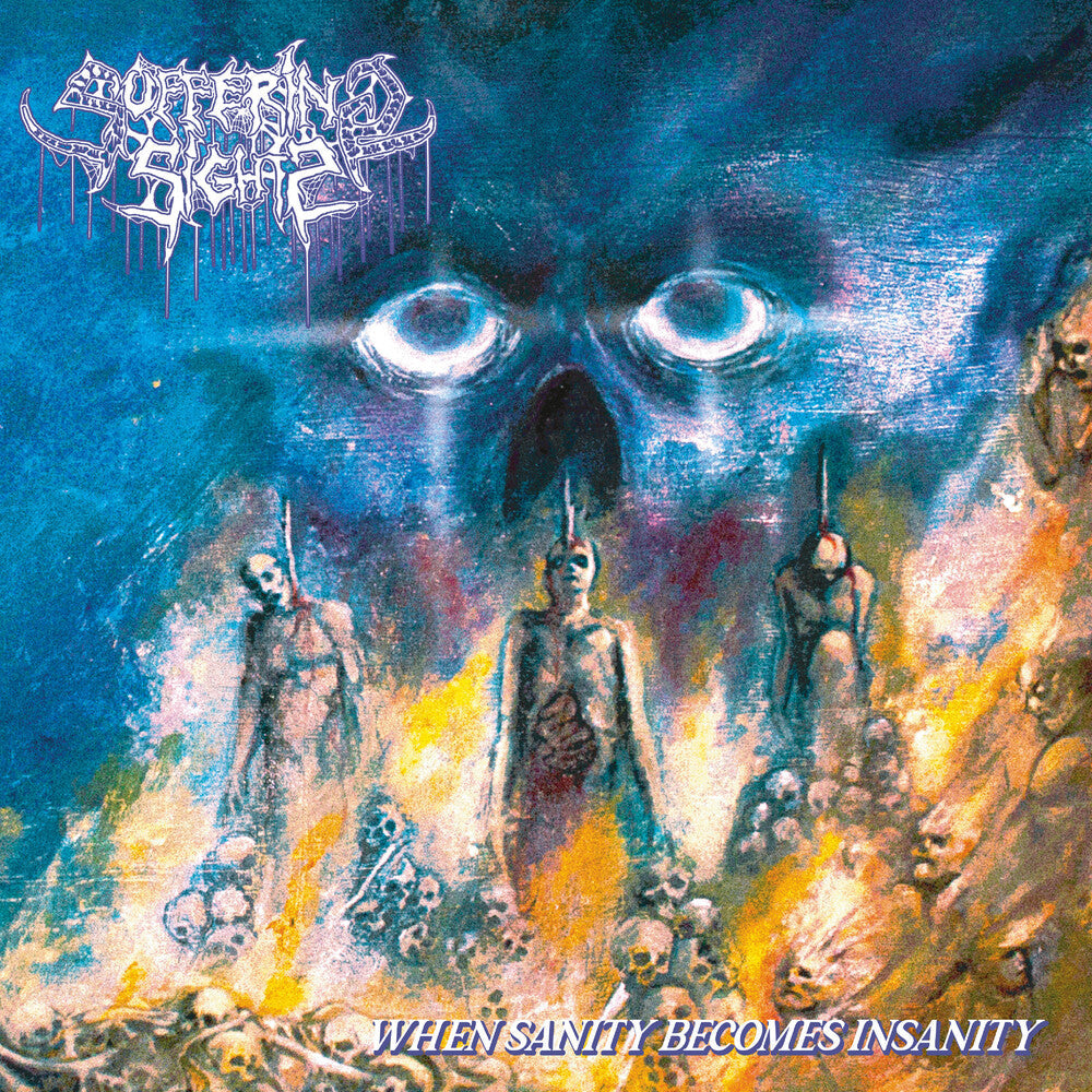 Suffering Sight - When Sanity Becomes Insanity [LP] Vinyl Record