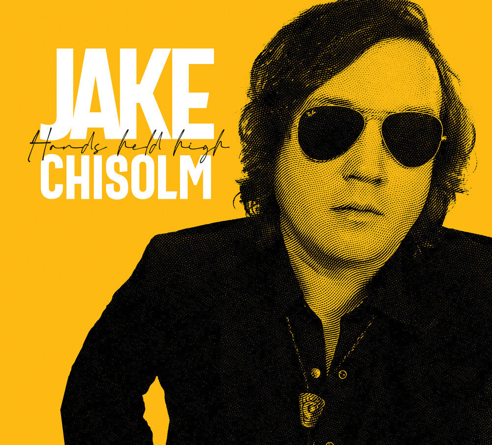 Jake Chisholm - Hands Held High [CD]