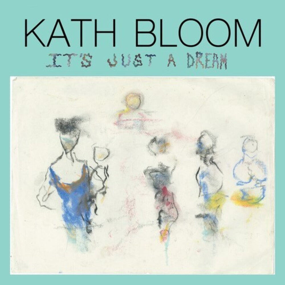 Kath Bloom - It's Just a Dream [LP] Vinyl Record