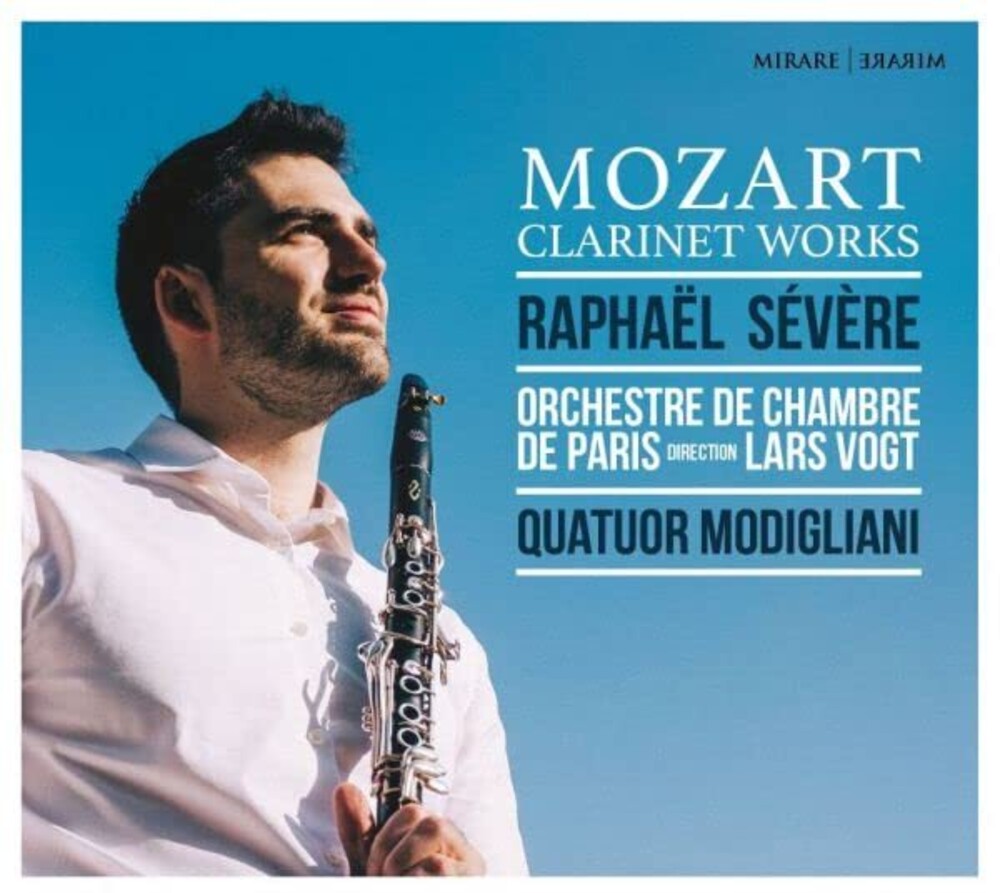 Severe, Raphael - Mozart: Clarinet Works Music CD